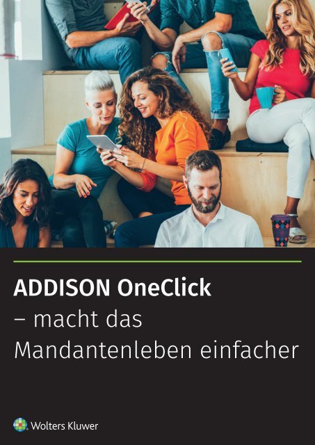 ADDISON OneClick - macht das Mandantenleben einfacher