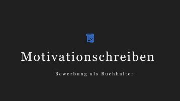 Motivationsschreiben Bewerbung als Buchhalter 