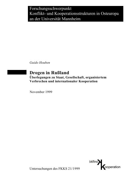 Guido Houben, Drogen in Rußland - Universität Mannheim