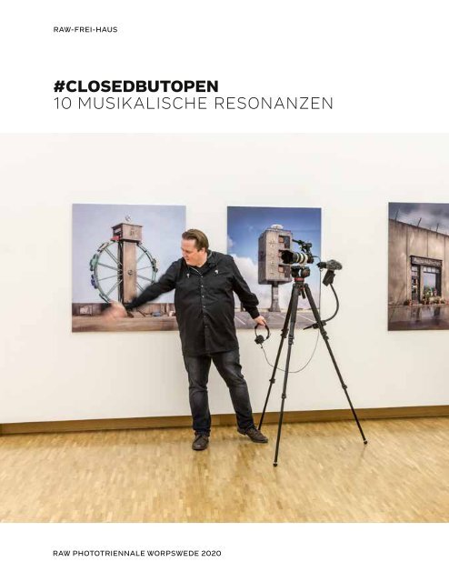 RAW Photo Triennale Worpswede 2020 – Rückblick