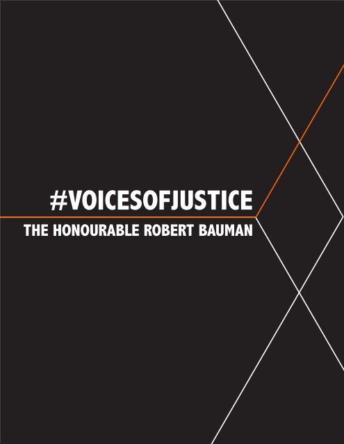 Chief Justice Robert Bauman – The Justice Hack – Voices of Justice Magazine 2021