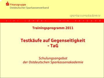 Testkäufe auf Gegenseitigkeit - Ostdeutsche Sparkassenakademie