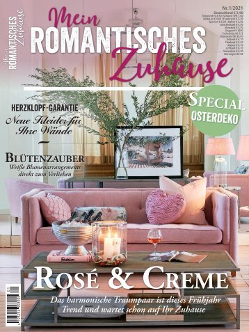 Mein romantisches Zuhause Nr. 1/2021