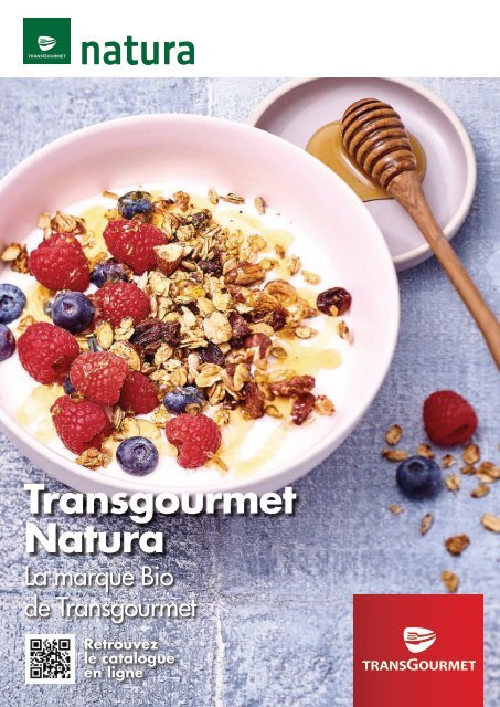 Transgourmet Natura : la marque Bio de Transgourmet