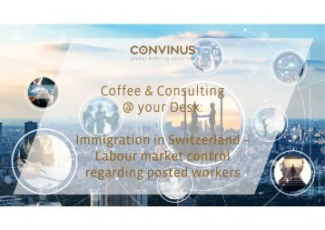 Coffee & Consulting - Immigration in Switzerland - Labour market control regarding posted workers