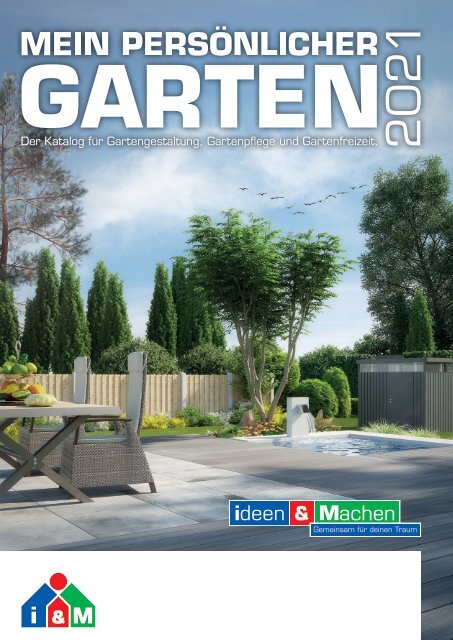 Gartenkatalog 2021 - Holz im Garten - i&M - Sortiment - Thyssen - Alpina