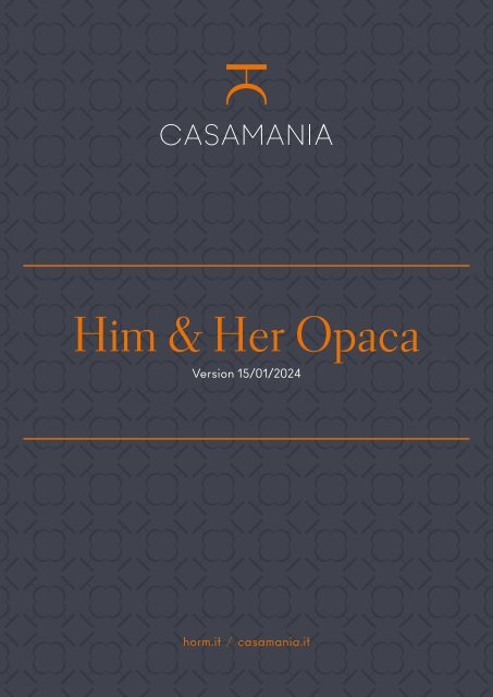 Campionario Him and Her Opaca [it]
