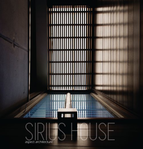 Sirius House Project Book