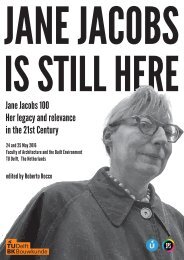 Jane Jacobs is Still Here: Jane Jacobs 100, her legacy and relevance in the 21st century