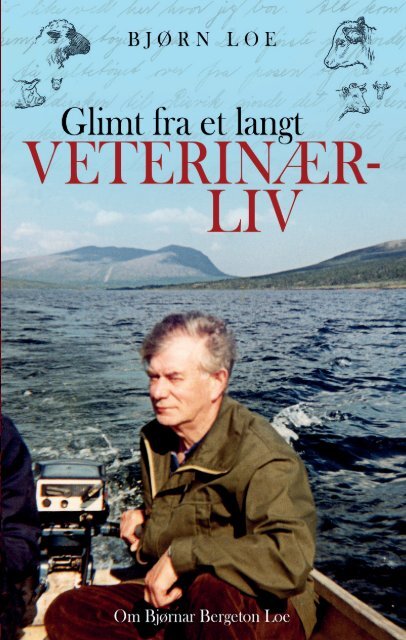 Glimt fra et langt veterinærliv