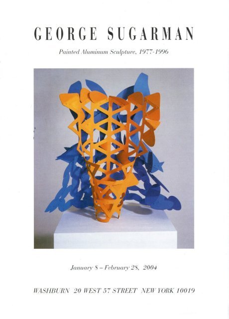 George Sugarman: Painted Aluminum Sculpture, 1977-1996 (2004)