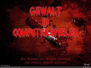 Gewalt in Computerspielen - PC Games Hardware Extreme