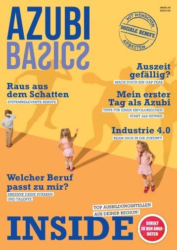 Azubi Basics Ausbildungs-Wissensmagazin für Berlin 2021/22 - Ausgabe 337