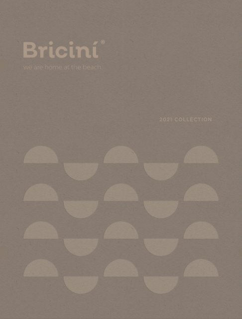 Briciní - Beach & Home | Catalogue 2021