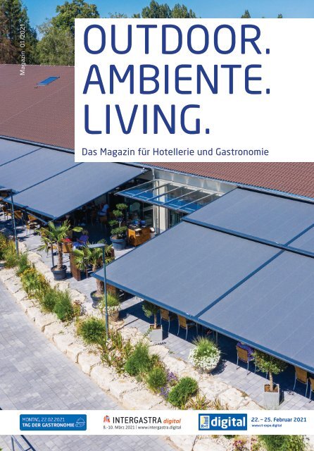 OUTDOOR. AMBIENTE. LIVING. 2021 - Das Magazin für Gastronomie und Hotellerie