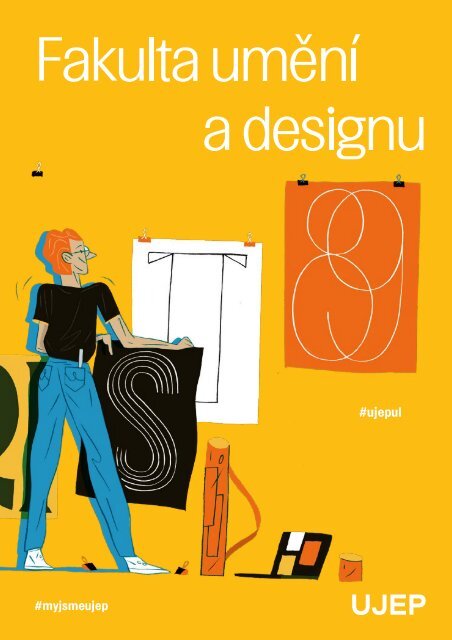 Fakulta umění a designu UJEP – brožura 2021