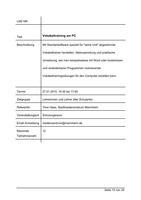 Fax 0621 293 7925 oder medienzentrum@mannheim.de