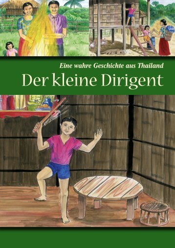 Der kleine Dirigent - Eine wahre Geschichte aus Thailand als Leseheft für Kinder