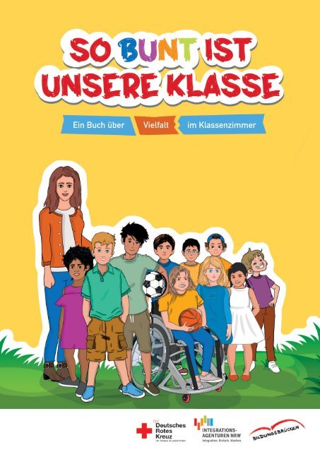 So bunt ist unsere Klasse - Ein Buch über Vielfalt im Klassenzimmer