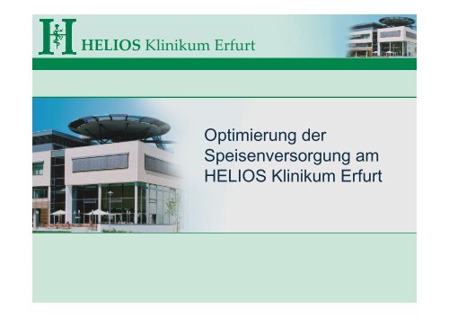 Optimierung der Speisenversorgung am HELIOS Klinikum Erfurt