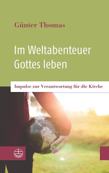 Günther Thomas: Im Weltabenteuer Gottes (Leseprobe)