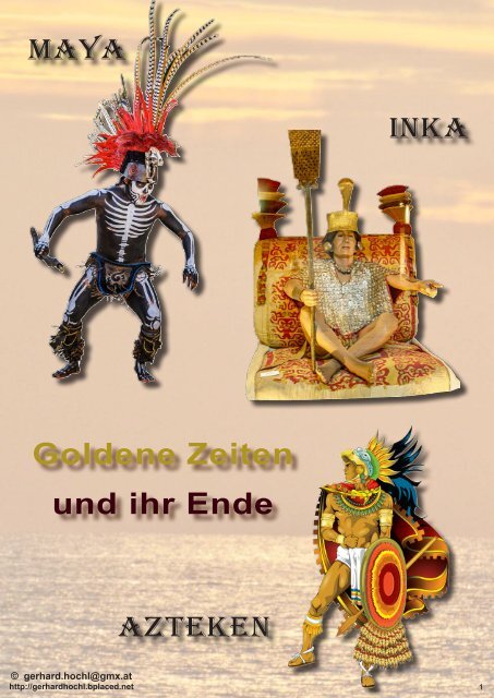 Azteken, Maya und Inka