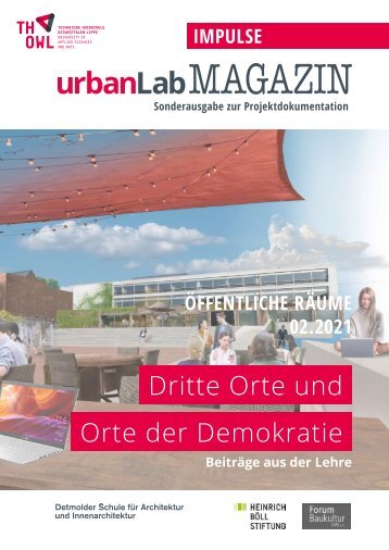 urbanLab Magazin IMPULSE 02/2021 - Dritte Orte und Orte der Demokratie