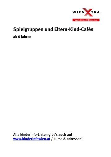 Spielgruppen und Eltern-Kind-Cafés ab 0 Jahren - kinderinfo