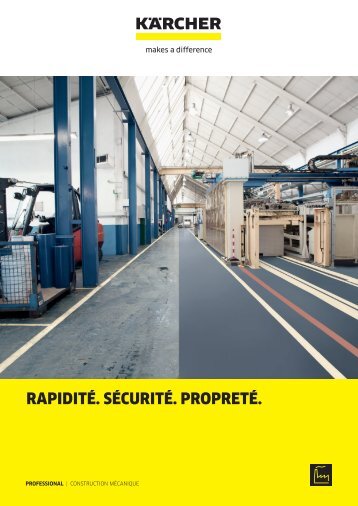 RAPIDITÉ. SÉCURITÉ. PROPRETÉ.