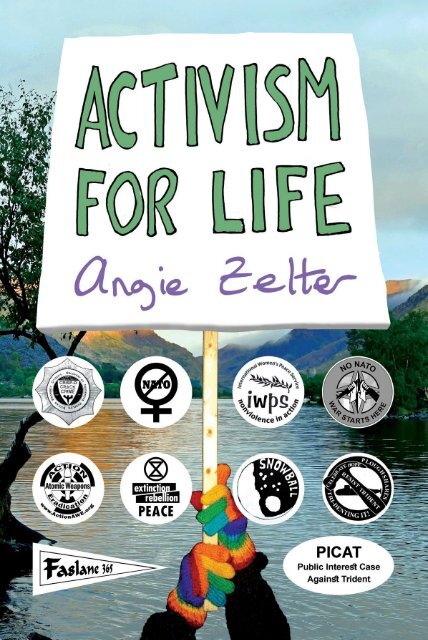Activism for Life by Angie Zelter sample