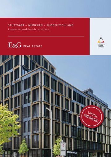 E &  G Real Estate: Investmentmarktbericht Stuttgart - München - Süddeutschland 2020/2021
