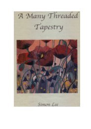 A Many Threaded Tapestry - the real Si Lee - my very personal collection of spiritual poems&songs