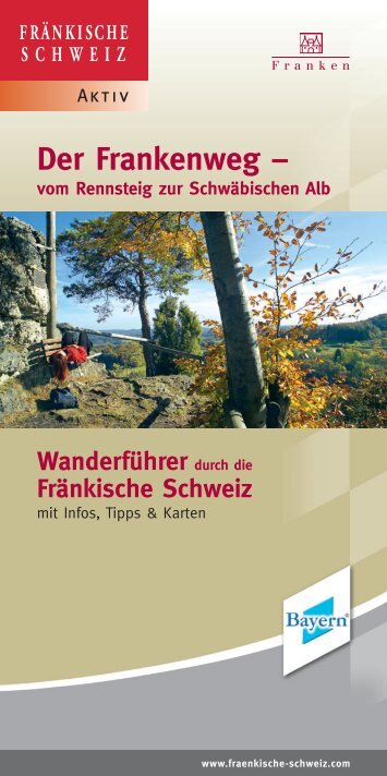 Der Frankenweg - Die Fränkische Schweiz