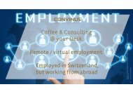 Coffee & Consulting - Remote / virtual employment: Employed in Switzerland, but working from abroad
