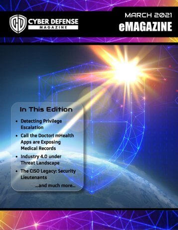 Cyber Defense eMagazine March 2021 Edition