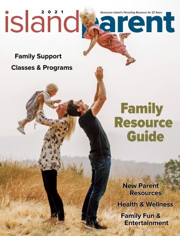 Island Parent Magazine 2021 Family Resource Guide
