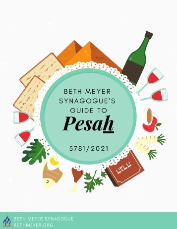 Beth Meyer Synagogue's Guide to Pesah