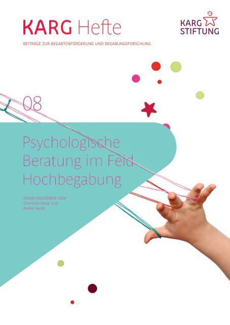 Karg-Heft Nr. 8: Psychologische Beratung im Feld Hochbegabung