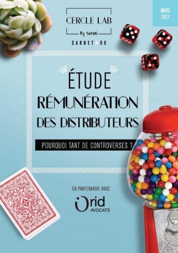 Carnet du LAB #6 – Rémunération des distributeurs : pourquoi tant de controverses ?
