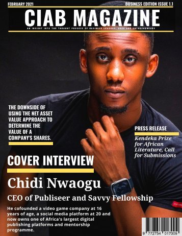 Interview with Chidi Nwaogu CEO of Publiseer and Savvy Fellowship: CHANGEINAFRICA BUSINESS Issue 1.1