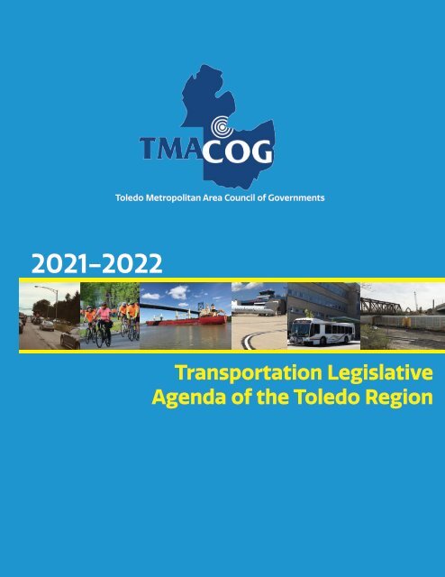 2021-2022 TMACOG Transportation Legislative Agenda