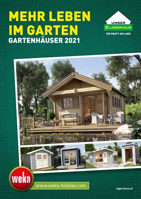 WEKA Gartenhäuser "Mehr Leben im Garten!" 2021