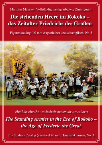 Die stehenden Heere im Rokoko – das Zeitalter Friedrichs des Großen