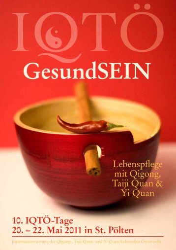 GesundSEIN 10. IQTÖ-Tage 20. – 22. Mai 2011 in St. Pölten