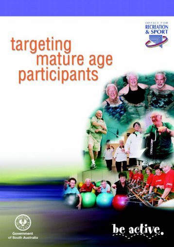 Targeting Mature Age Participants - Office for Recreation and Sport ...
