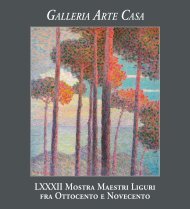 LXXXII Mostra Maestri Liguri fra Ottocento e Novecento - Genova