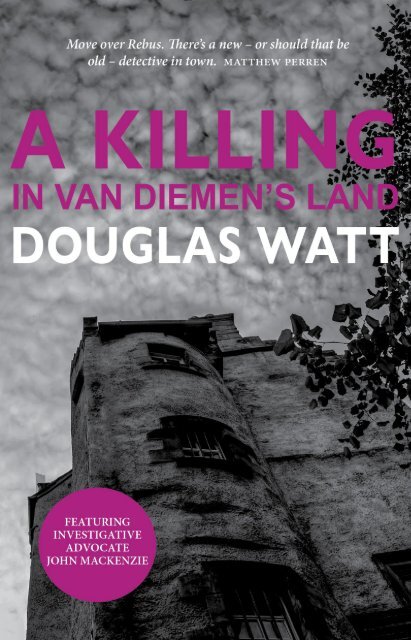 A Killing in Van Diemen's Land by Douglas Watt sampler