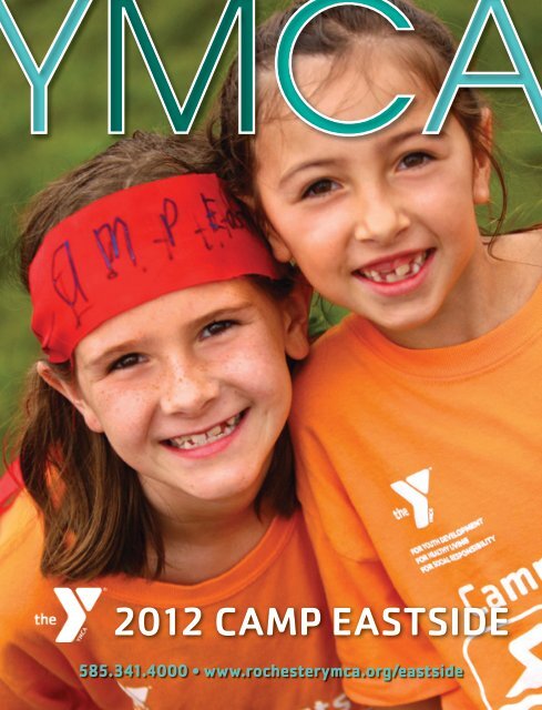 2012 CAMP EASTSIDE - YMCA of Greater Rochester