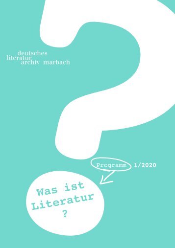Deutsches Literaturarchiv Marbach Programmheft 1/2020