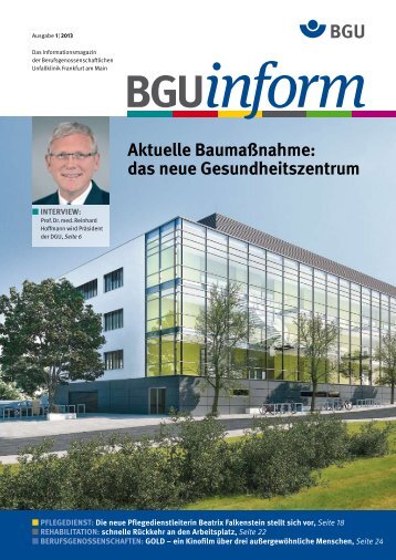 bguinform 1/2013 (PDF) - Berufsgenossenschaftliche Unfallklinik ...